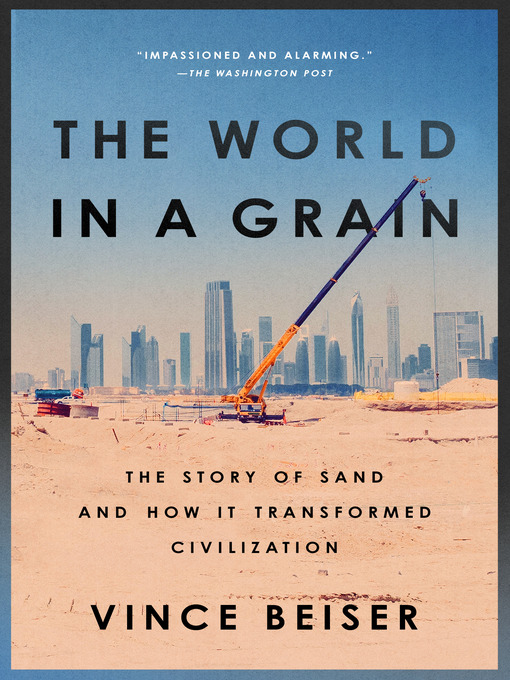 Title details for The World in a Grain by Vince Beiser - Wait list
